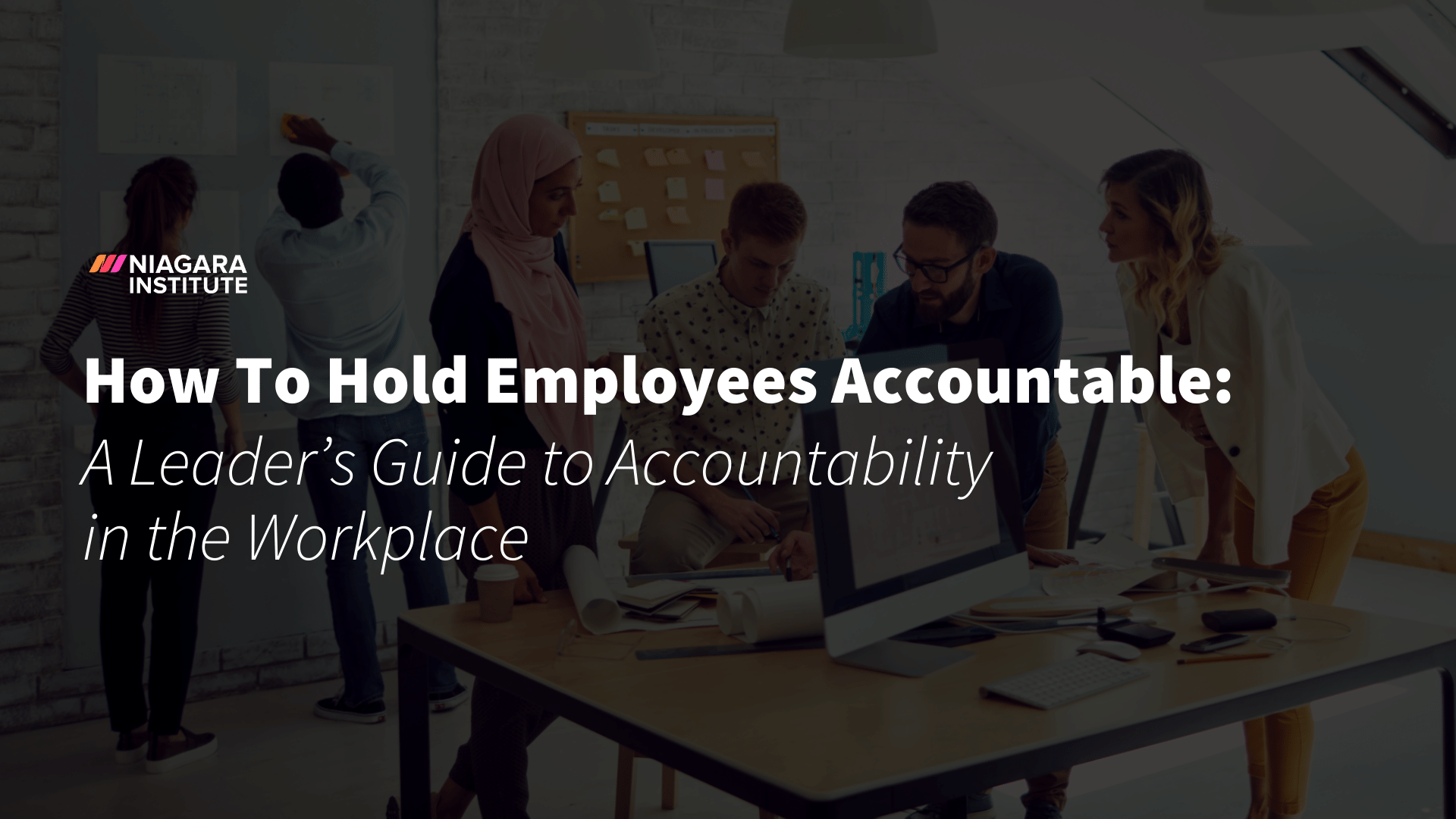 the-guide-to-holding-employees-accountable-in-the-workplace